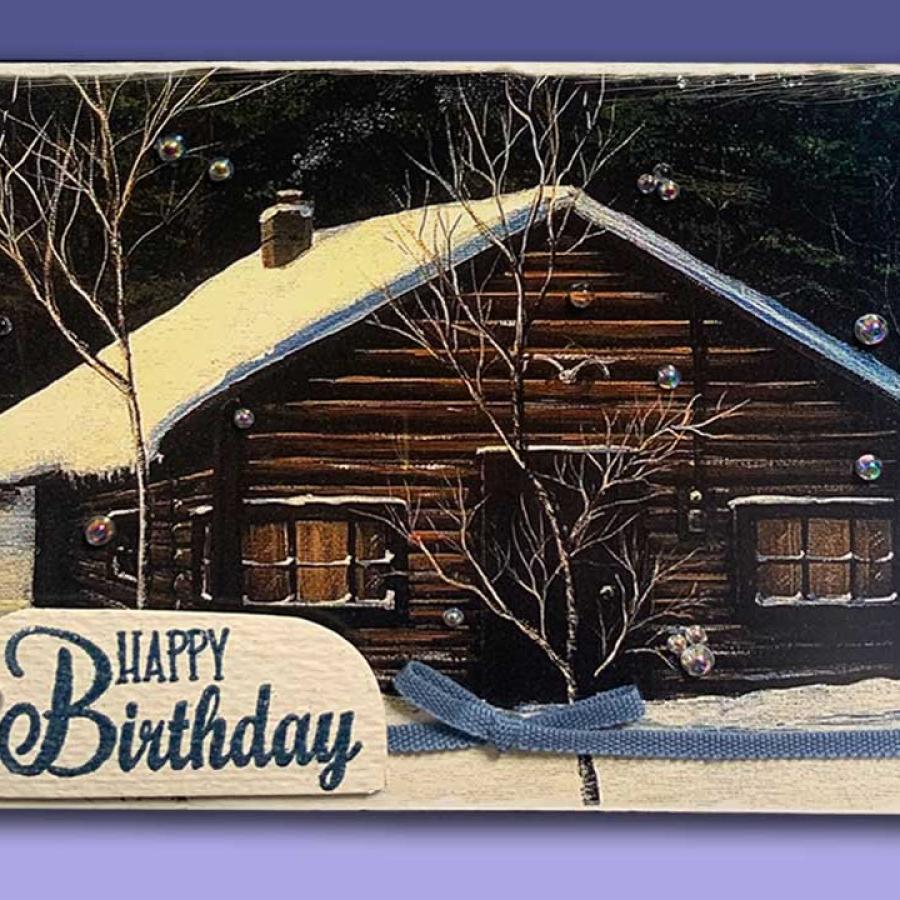 Cabin Birthday Card